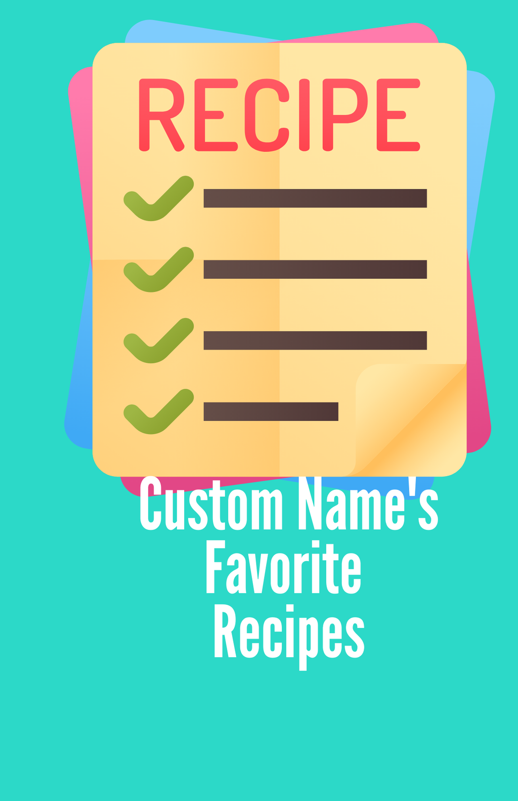 Custom Recipe Journal – Personalized Blank Recipe Book (50 Fill-In Pages)