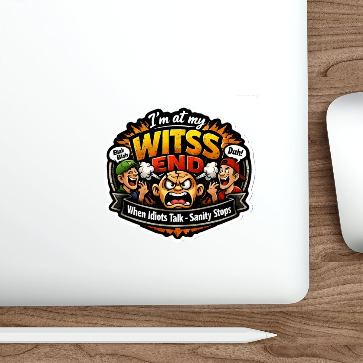 At My WITSS  End sticker