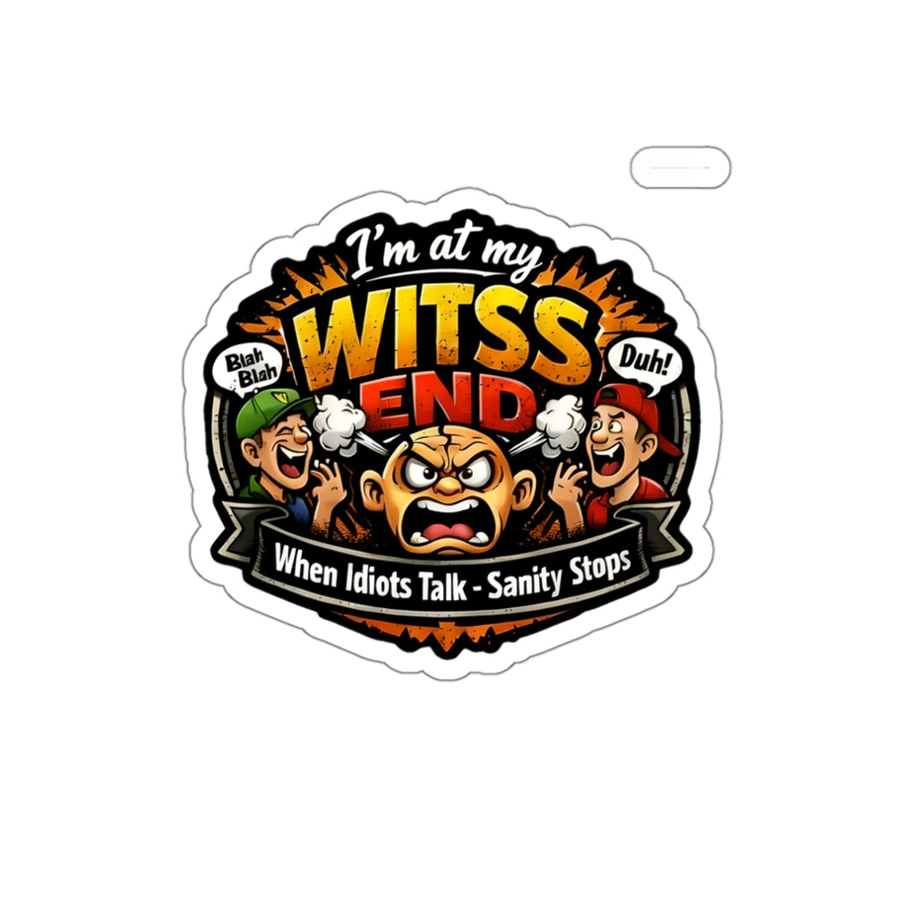 At My WITSS  End sticker