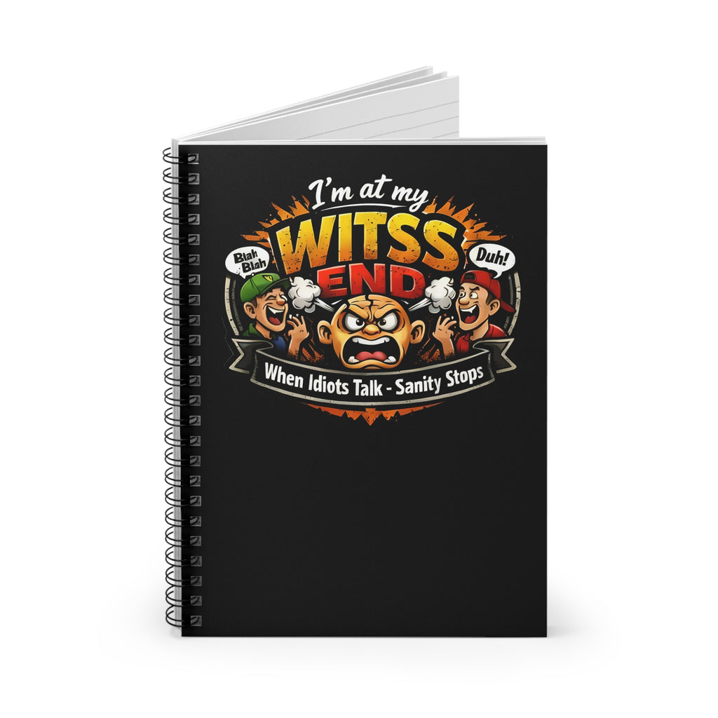 At My WITSS End Spiral Notebook - Ruled Line