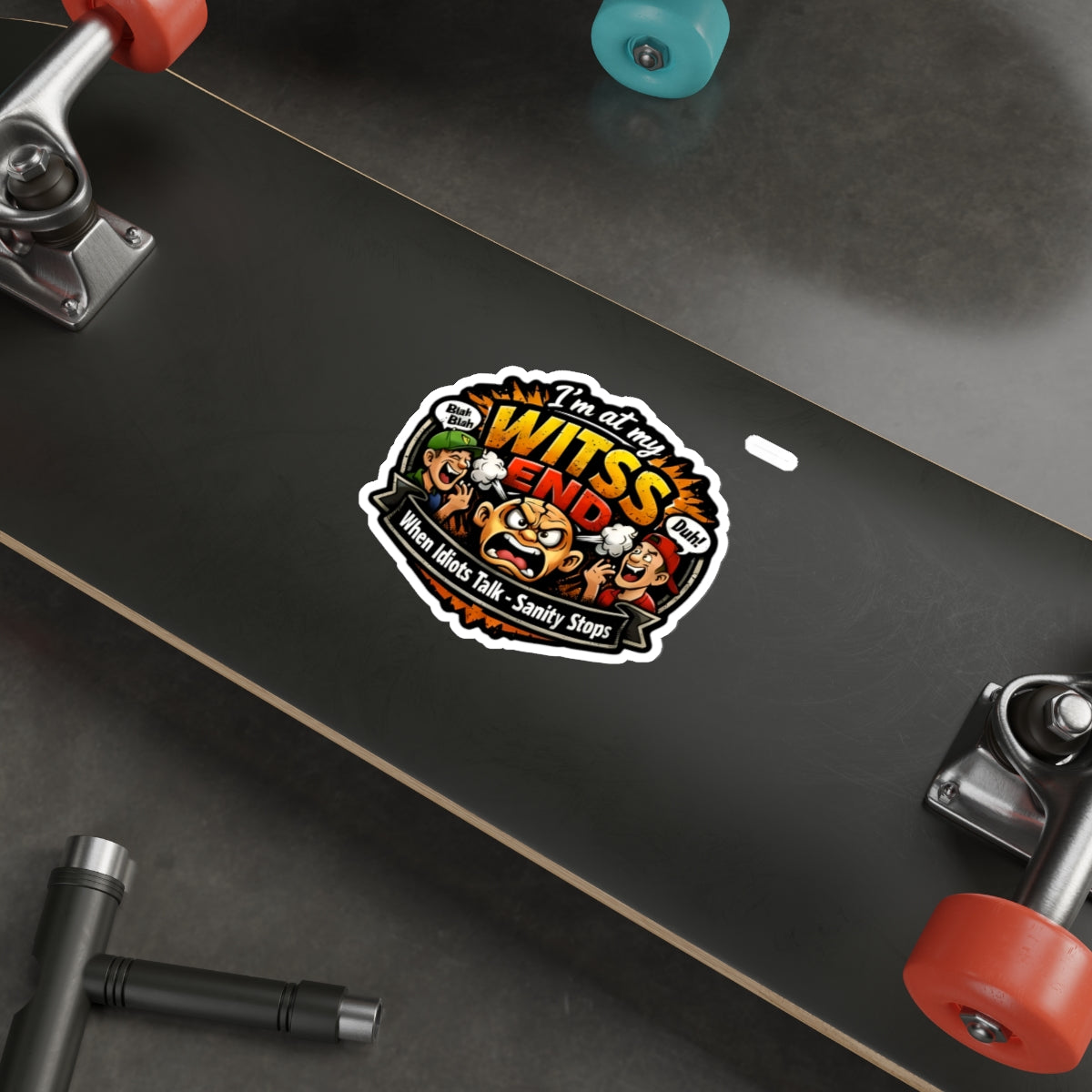 At My WITSS  End sticker
