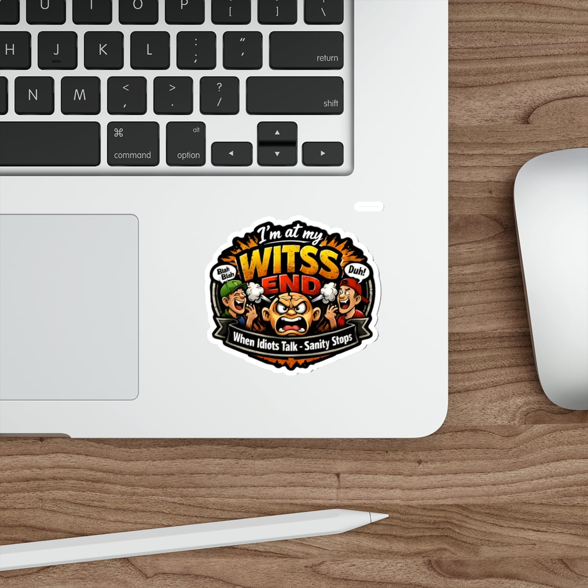 At My WITSS  End sticker