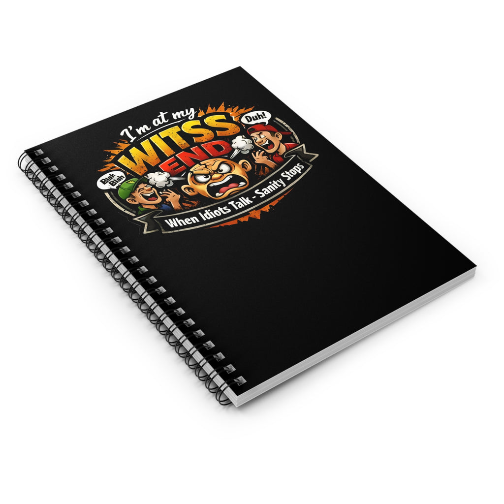 At My WITSS End Spiral Notebook - Ruled Line