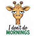 I Don't Do Mornings Sticker