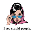 I See Stupid PeopleSticker