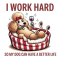 I Work Hard Sticker